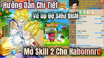 Ngọc Rồng Online - Hướng Dẫn Chi Tiết Về Cách Up Đệ Tử Siêu Quái, Chỉ Với 8H Đã Mở Skill 2