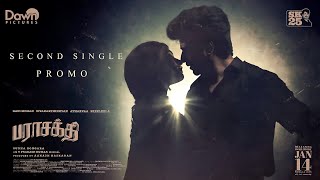 Parasakthi - Second Single Promo Tamil Update Sivakarthikeyan Sreeleela Ravi Mohan Gv Praksh
