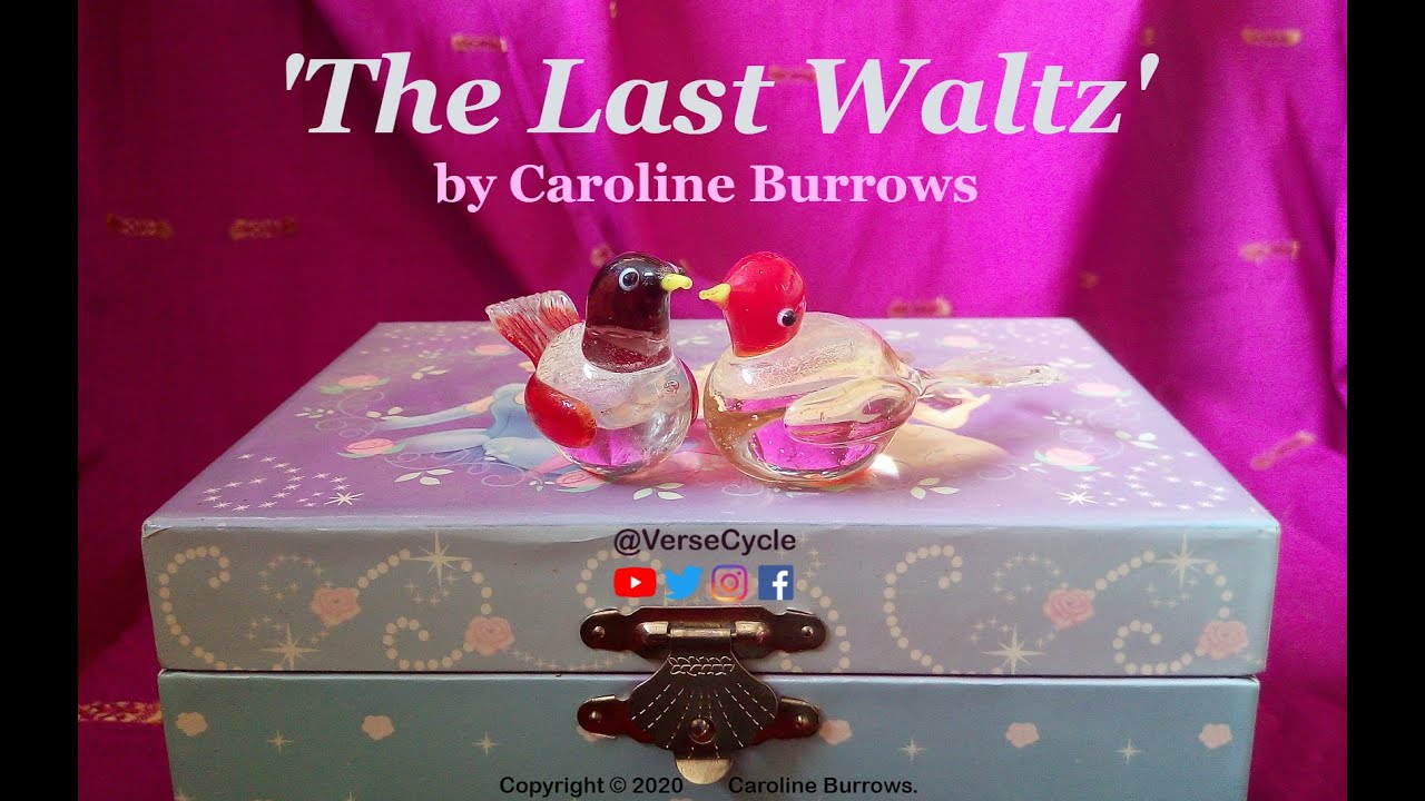 The Last Waltz | Caroline Burrows | VerseCycle | Heartbreak Poetry | Poem | Poetry | Bird Poetry