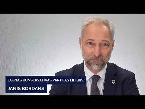 🇱🇻 Konservatīvo līderis Jānis Bordāns: Izvēle ir jāizdara tagad!