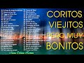 44 Coros pentecostales viejitos pero muy bonitos 120 Minutos de coritos pentecostales