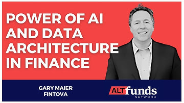 #50 Unlocking the Power of AI and Data Architecture in Finance: Insights from Gary Maier