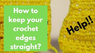 How to keep the edge straight  Crochet help