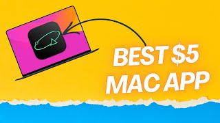 The Best $5 You Will Ever Spend on A Mac App