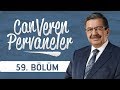 Dr. Öğr. Üyesi Ömer Demirbağ - Can Veren Pervaneler 59.Bölüm