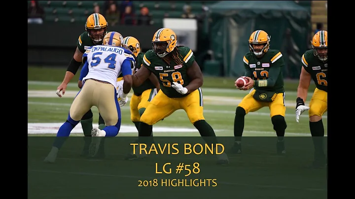 Travis Bond | 2018 CFL Highlights | Edmonton Eskimos