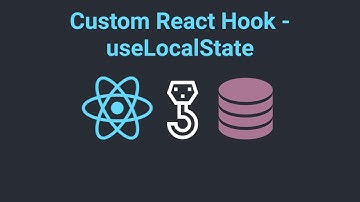 React Hooks - Local Storage State