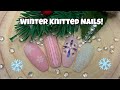 3D Knitted Winter Nails | Neonail