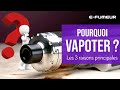 Pourquoi passer  la vape   tuto cigarette lectronique  efumeur new