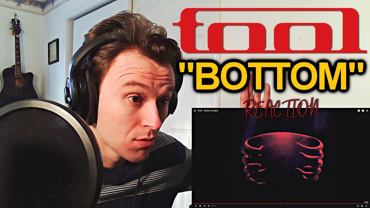 BRUH!  ~ TOOL - BOTTOM ~ [REACTION!]