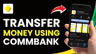 How to Transfer Money Using Commbank App !