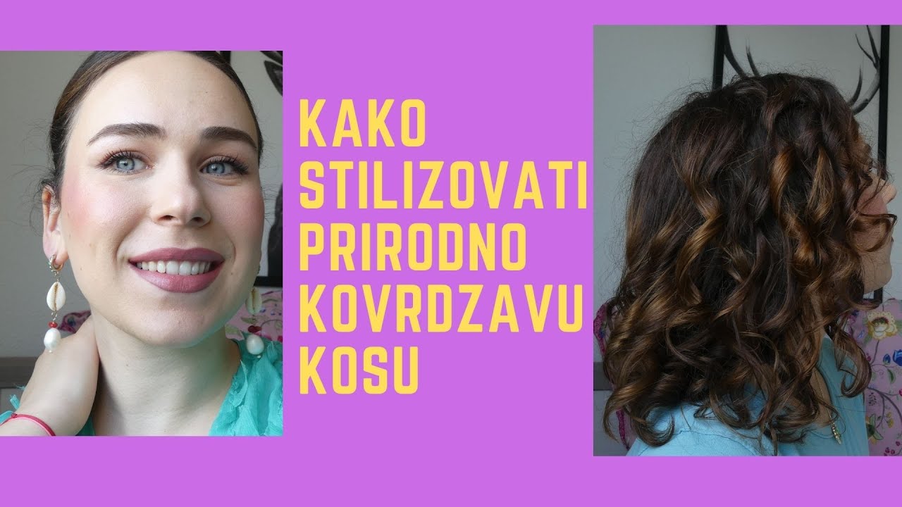 Kako stilizovati prirodno talasastu/kovrdžavu kosu | Lullimakeup