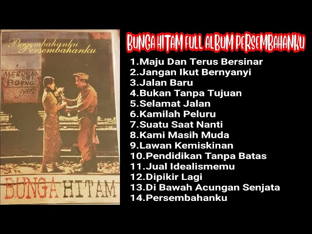 Bunga Hitam ( FULL ALBUM PERSEMBAHANKU ) class=