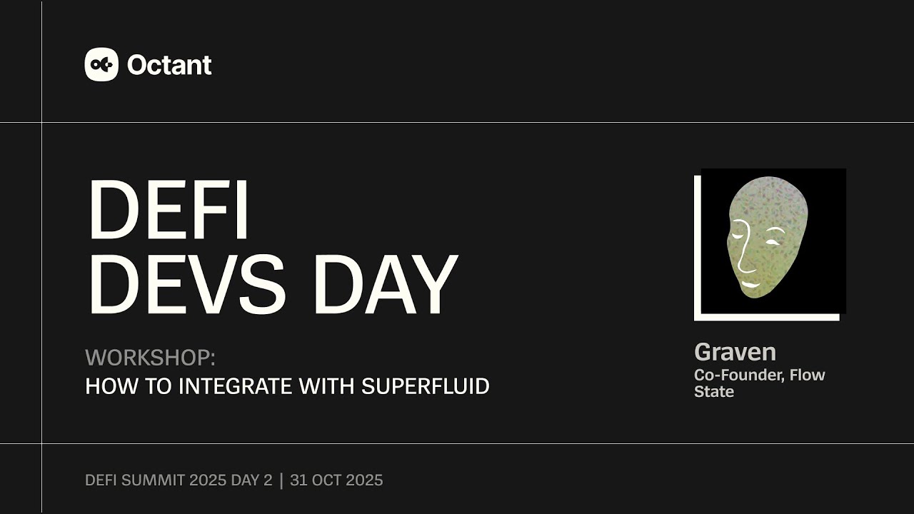 Streaming Money with Superfluid: A New Primitive for DeFi | Octant DeFi Devs Day