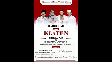 ALUN ALUN KLATEN BERSHOLAWAT BERSAMA HABIB ZAIDAN BIN HAIDAR BIN UMAR BIN YAHYA