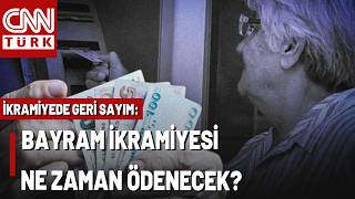 Bayram İkramiyeleri İçin Geri Sayım Başladı! Emekliye Ne Kadar Ödeme Yapılacak?