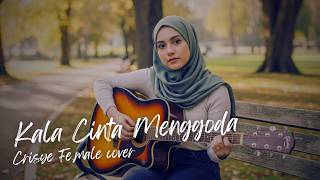 Kala Cinta Menggoda – Chrisye (Female Cover by Safira  | Versi Lembut & Menggoda)