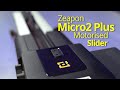 Zeapon Micro 2 Plus Motorised Slider