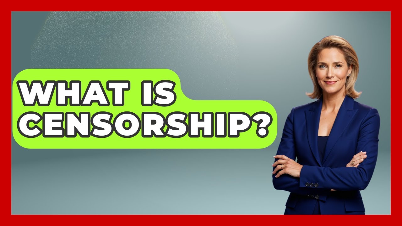What Is Censorship? - Socialism Explained