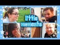 Little Moments | April 2018