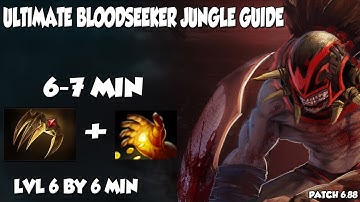 Ultimate Bloodseeker Jungle Guide | Patch 6.88 | Dire | 6-7 min Midas!