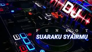 Funkot Suaraku Syairmu