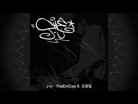 J-U - TheEmCee ft. 조광일 - Scrapbook Pt.1