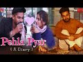 Pehla Pyar (A DIARY ) - Hola Boy's | AAZAM | Unexpected Twist | Best love Story of 2018