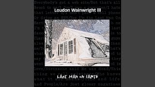 Video thumbnail of "Loudon Wainwright III - Out of Reach"