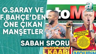 Galatasarayda El Kaabi Sürprizi Fenerbahçede Mourinho Lukakuyu Getirecek Gazete Manşetleri