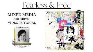 Mixed media canvas - Fearless &amp; Free by Emma Zappone