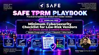 Minimum Cybersecurity Checklist for Low-Risk Vendors | TPRM | SAFE Security