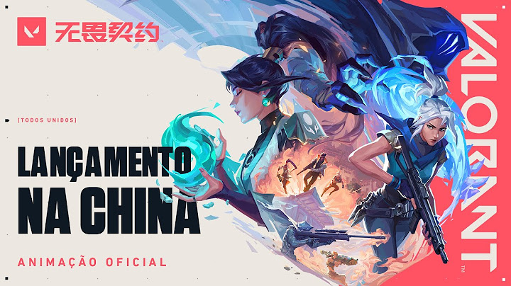 TODOS UNIDOS // Animação Oficial do Lançamento na China - VALORANT