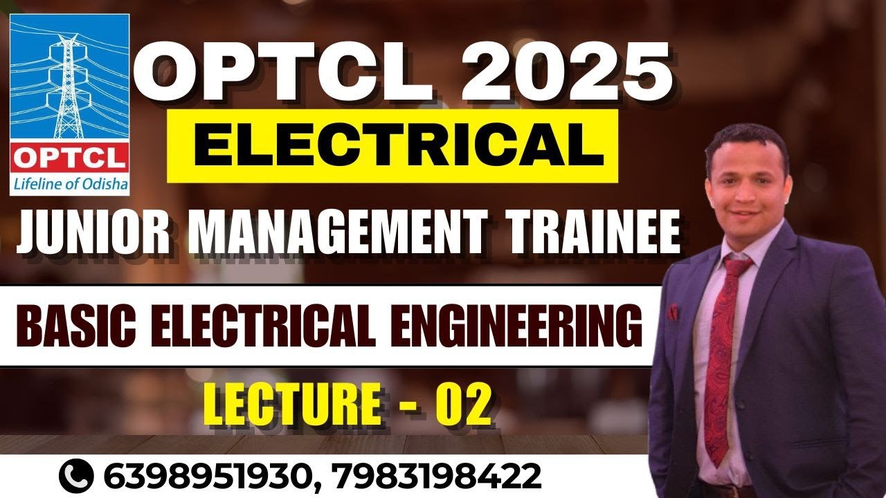 OPTCL Junior Management Trainee | Basic Electrical Engineering | Lecture- 02 |  OPTCL JMT