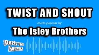 Video thumbnail of "The Isley Brothers - Twist And Shout (Karaoke Version)"