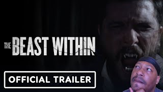 THE BEAST WITHIN | Official Trailer | Reaction Video!
THE BEAST WITHIN | Official Trailer | Reaction Video! THE BEAST WITHIN | Official Trailer | Reaction Video!