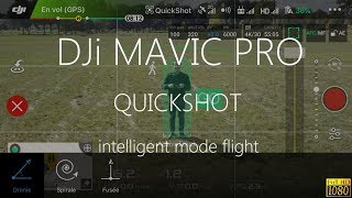 test of QUICKSHOT feature available on DJi MAVIC PRO