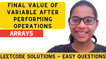 Final Value of Variable after Preforming Operations | Leetcode DSA Solutions | Lecture 5
