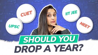 Should you take a drop year for IIT, NEET? | 5 Questions to ask yourself before taking a drop year