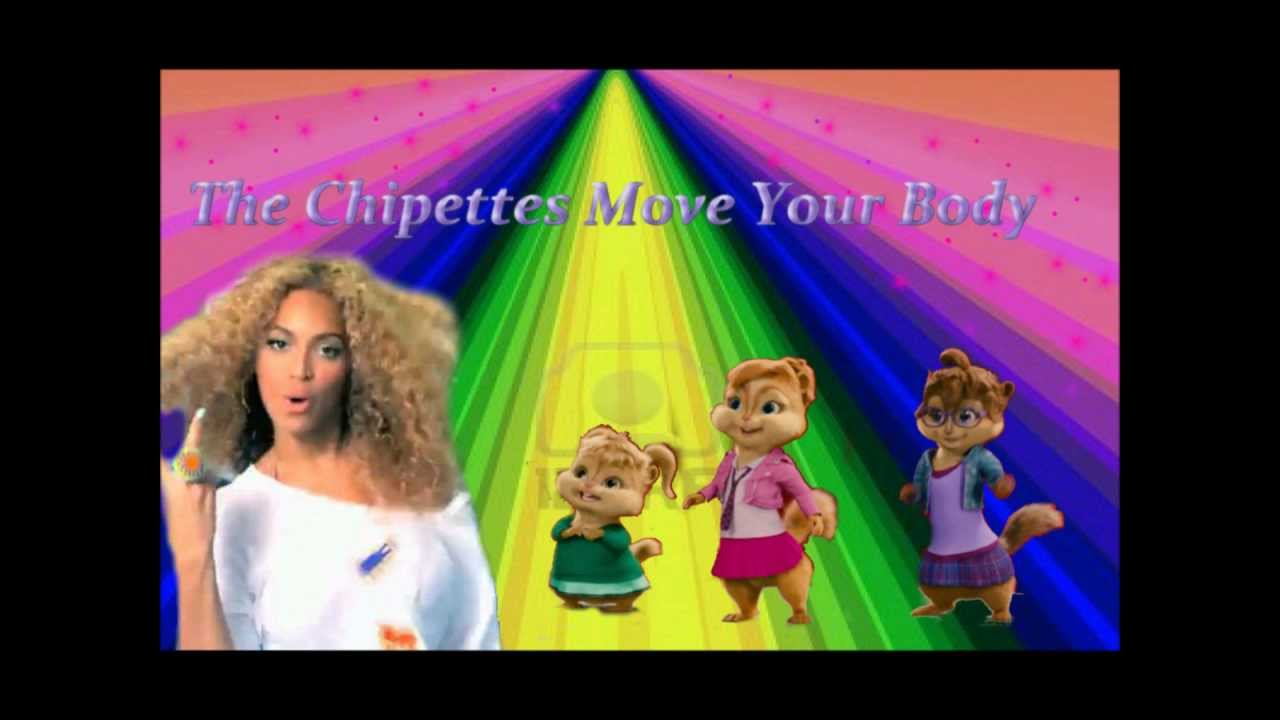 The Chipettes Move Your Body By Beyonce - YouTube