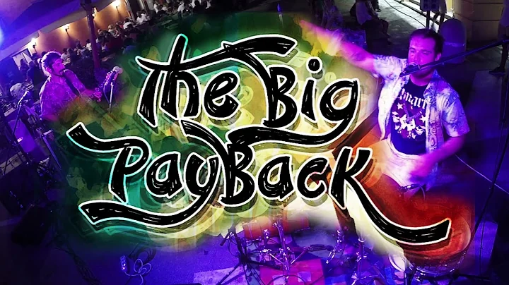 THE BIG PAYBACK - Live Medley