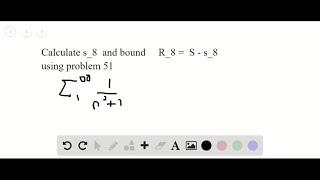 In Exercises 53-58, use the result of Exercise 51 to approximate the sum of the convergent series u…