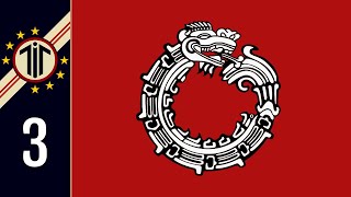 EU4 Aztec #3 - Year of Sumptuous Cycles