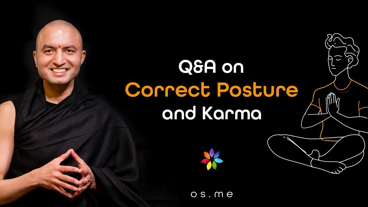 Q&A on Correct Posture and Karma