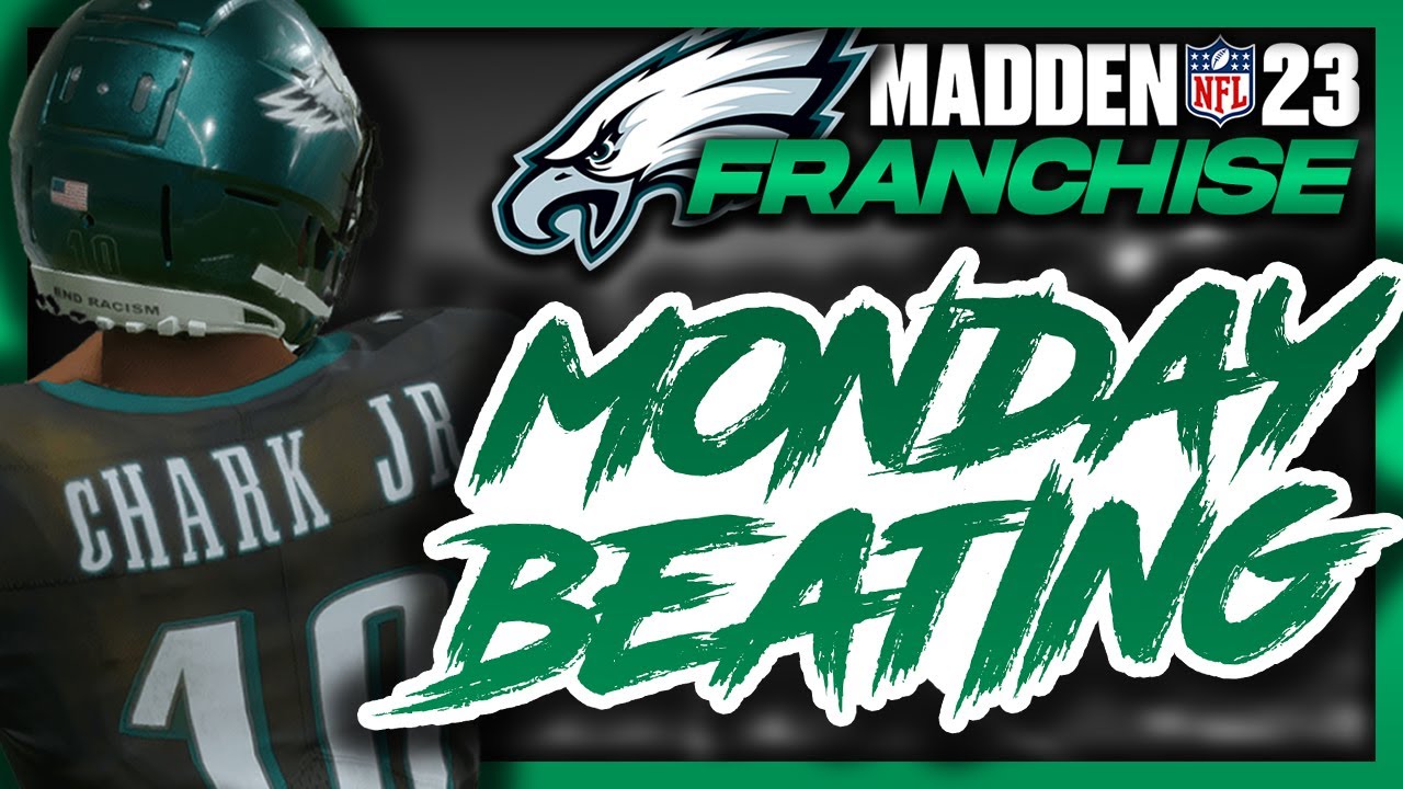 MONDAY NIGHT BEATING Madden 23 Philadelphia Eagles Franchise monday-night-beating-madden-23-philadelphia-eagles-franchise