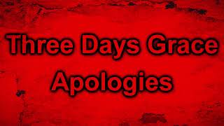 Three Days Grace - Apologies [Lyrics on screen]