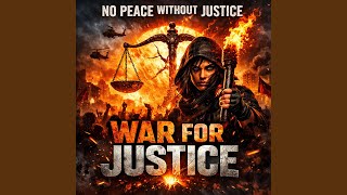 WAR FOR JUSTICE (RADIO EDIT)