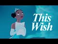 This Wish ⭐ Disney Princess MEP