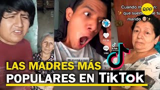 Conoce a las madres de los 'tiktokers' más populares del país