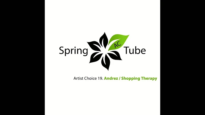 Andrez & Shopping Therapy - Artist Choice 019 (Con...